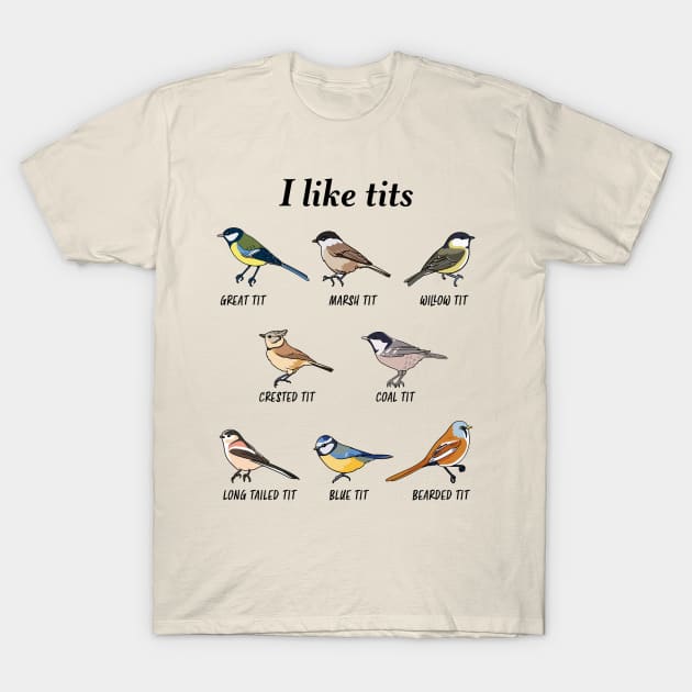 Funny Tit Bird watching Gift for Birder T-Shirt by qwertydesigns